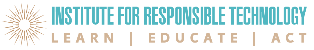 INSTITUTE FOR RESPONSIBLE TECHNOLOGY Logo
